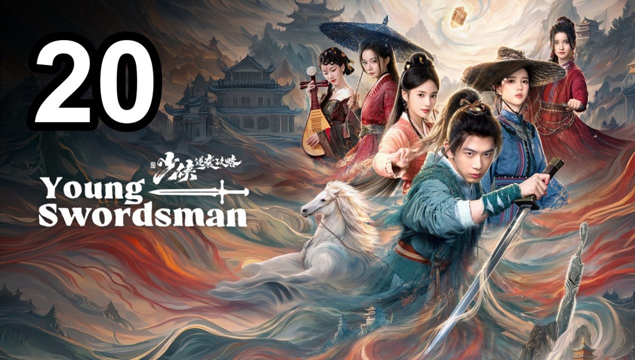 Young Swordsman (2026) - Episode 20 English Sub | NextAsia Series