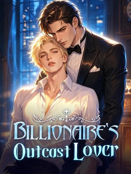 Billionaire's Outcast Lover Full Episode (2026)
