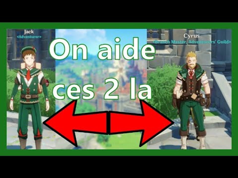 Genshin Impact FR | Let's Play #15 : On aide Jack et Cyrus