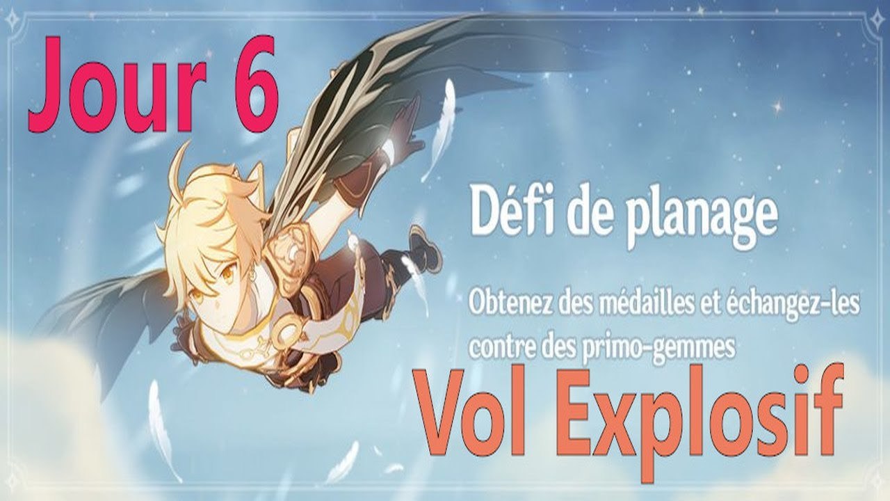 Genshin Impact | Defi de planage - Jour 6 : VOL EXPLOSIF