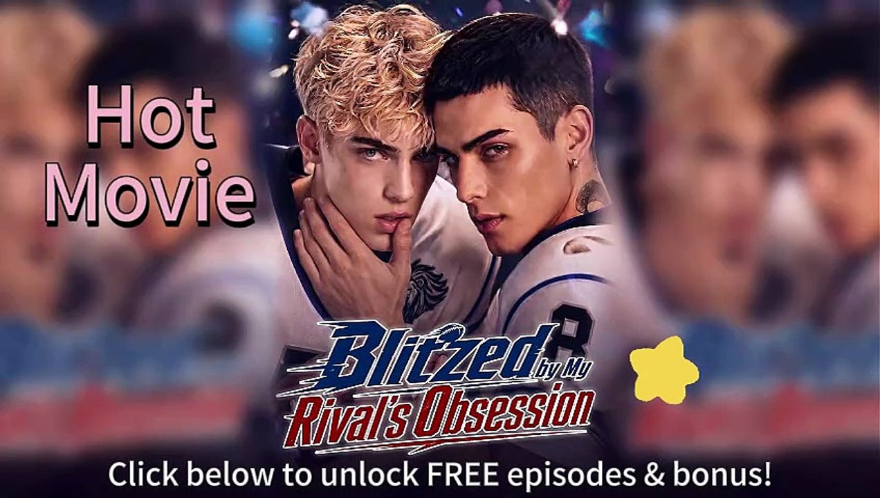 🏈 Blitzed by My Rival's Obsession EngSub HD