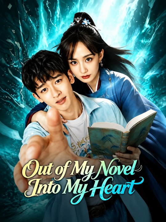Out Of My Novel Into My Heart Full EP | Fantasy Romance Drama | Love Story Beyond Fiction ENGSUB