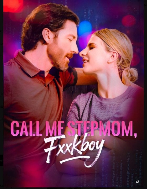 Call me stepmom, fxxkboy Full Movies English Sub
