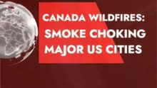 Canada Wildfires Smoke Choking U.S. Cities 🌫️