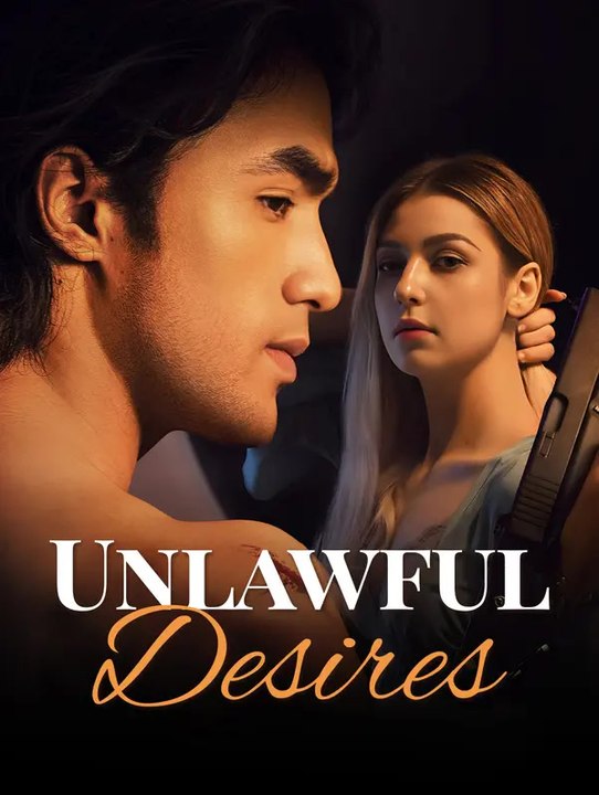 Unlawful Desires | Série Complète | Short Drama Français