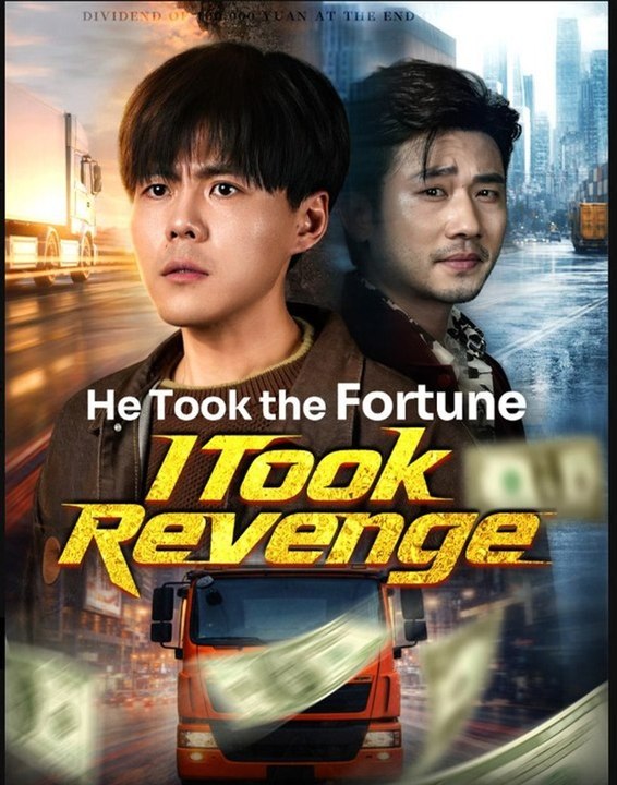 He Took the Fortune I Took Revenge- Full Drama Movie English Sub | Full Short Drama | English Sub 2026 | Full Short Drama | English Sub 2026