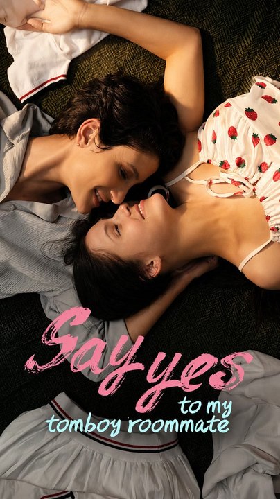 Say Yes to My Tomboy Roommate 2026 (ENGSUB) | Campus Romance, Friends to Lovers, Romantic Comedy