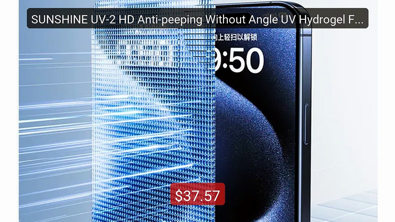 SUNSHINE UV-2 HD Anti-peeping Without Angle UV Hydrogel Film With ... -- Best Deal 2026 | Shop Now!