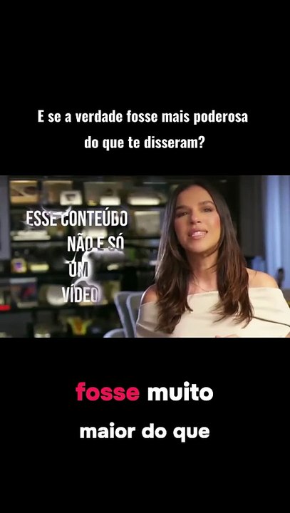 E se a verdade fosse mais poderosa do que te disseram