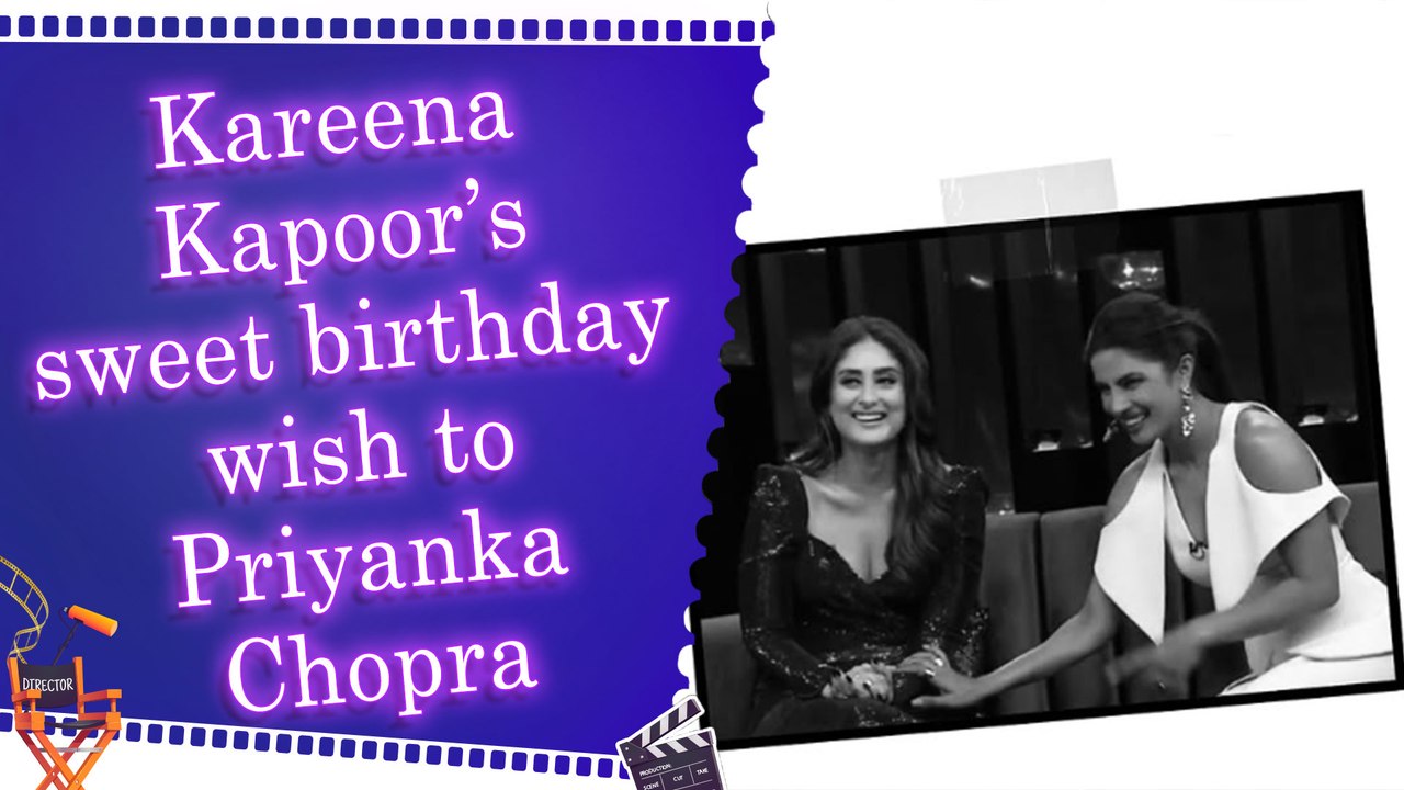 Kareena Kapoor Khan wishes Priyanka Chopra Jonas on 44th birthday, calls her ‘Extraordinary’