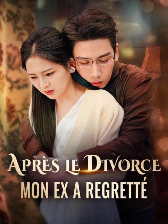 Après le Divorce, Mon Ex a Regretté ( Doublé ) film complet