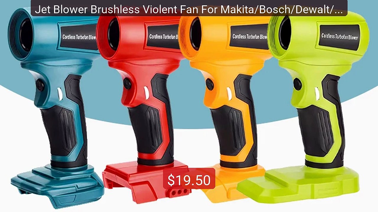 Jet Blower Brushless Violent Fan For Makita/Bosch/Dewalt/Milw... -- Amazing Value 2026 | Must Have!