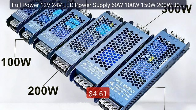 Full Power 12V 24V LED Power Supply 60W 100W 150W 200W 300W 400W A... Best Deal 2026 | Shop Now!