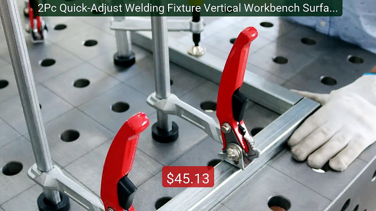 2Pc Quick-Adjust Welding Fixture Vertical Workbench Surface Hold Do... -- Top Rated 2026 | Buy Now!