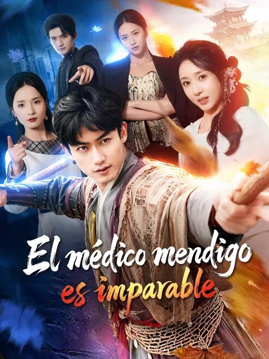 El Médico Mendigo Es Imparable | Serie Completa | Short Drama Español Full Episode | Reel Nova