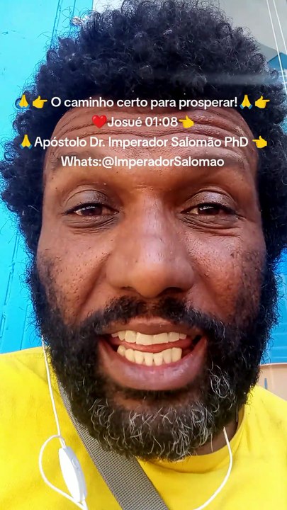🙏👉 O caminho certo para prosperar!🙏👉 ❤️Josué 01:08👈 🙏Apóstolo Dr. Imperador Salomão PhD 👈Whats:@ImperadorSalomao
