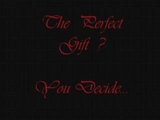 The Perfect Gift - Giving The Perfect Gift