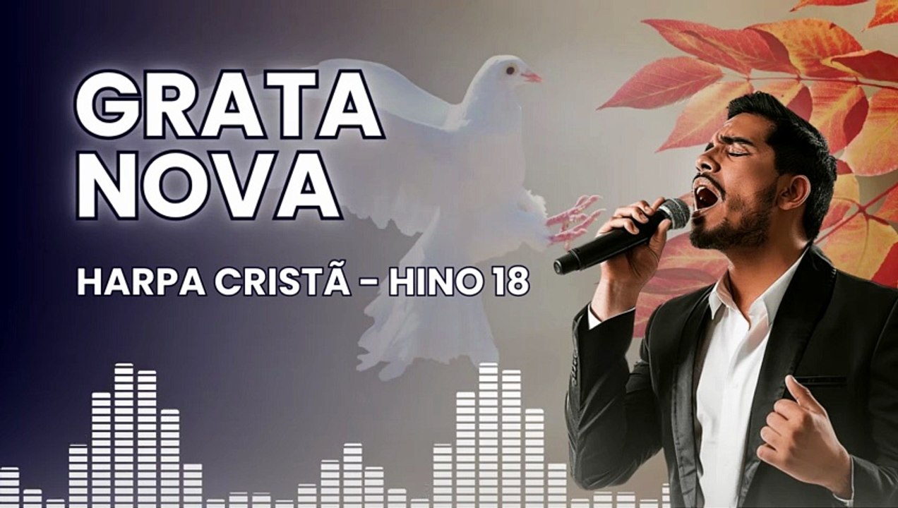 Hino 18 - Grata Nova