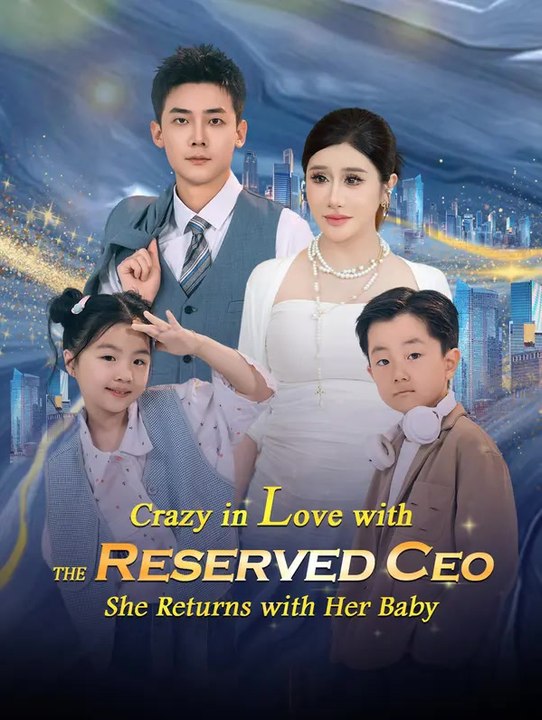 Crazy in Love with the Reserved CEO, She Returns with Her Baby | Serie Completa | Short Drama Italiano