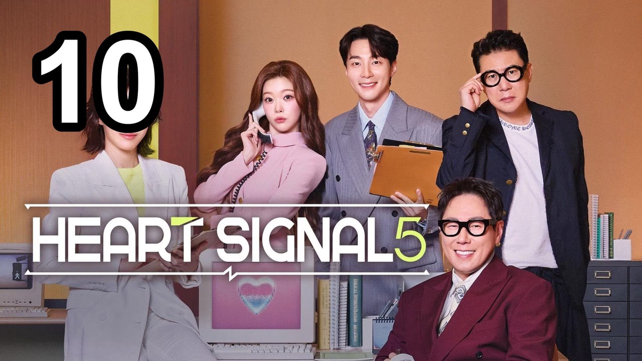 Heart Signal Season 5 - Episode 10 English Sub | Asian Series EN SUB