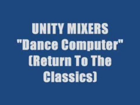 UNITY MIXERS - Dance Computer Megamix