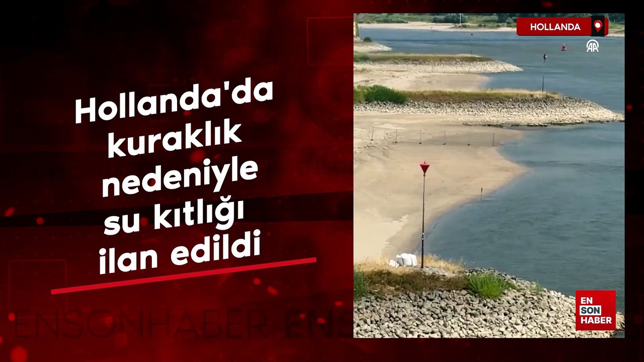 Hollanda'da kuraklık nedeniyle 'su kıtlığı' ilan edildi
