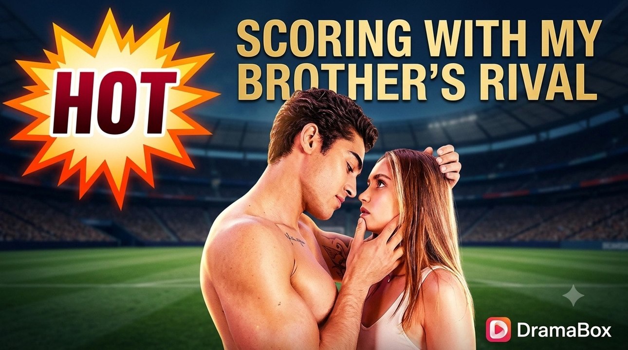 Scoring With My Brother's Rival