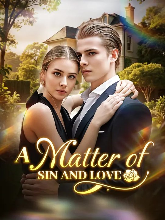A Matter of Sin and Love | Komplette Serie | Short Drama Deutsch