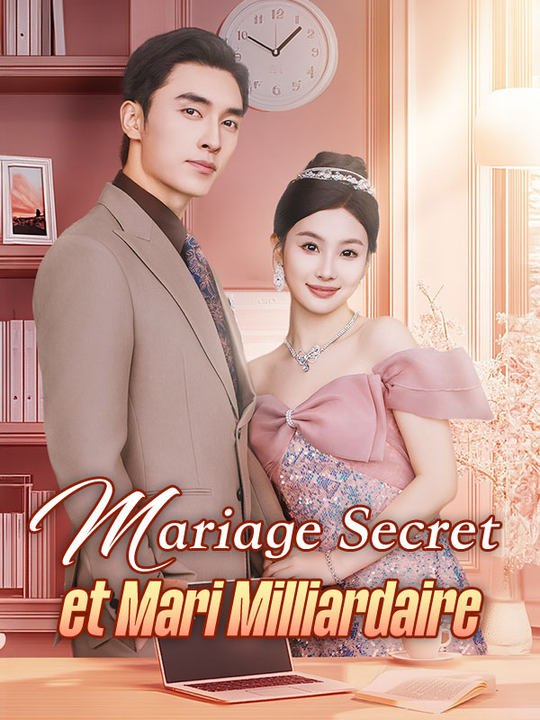 Mariage Secret et Mari Milliardaire ( Doublé ) film complet