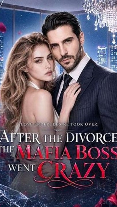 After the Divorce, the Mafia Boss Went Crazy Episode ENGSUB Billionaire Revenge Romance ANS