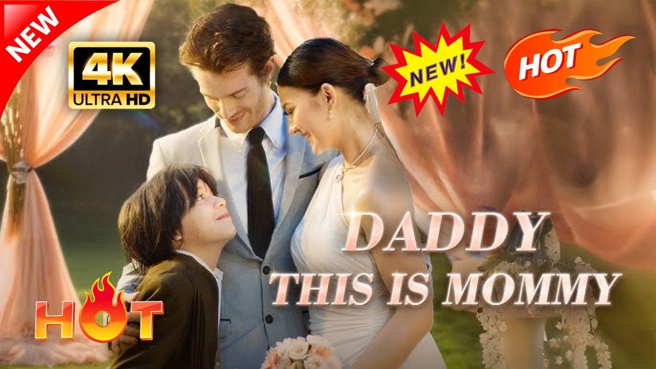 Daddy, This Is Mommy (Full Movie) | Hot Romance Dramatic 2026