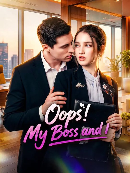 Oops! My Boss and I | Komplette Serie | Short Drama Deutsch