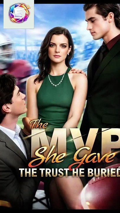 T.h.e. .M.V.P. .S.h.e. .G.a.v.e.,. .t.h.e. .T.r.u.s.t. .H.e. .B.u.r.i.e.d [Full Movie] [Must See]Full EP - Full