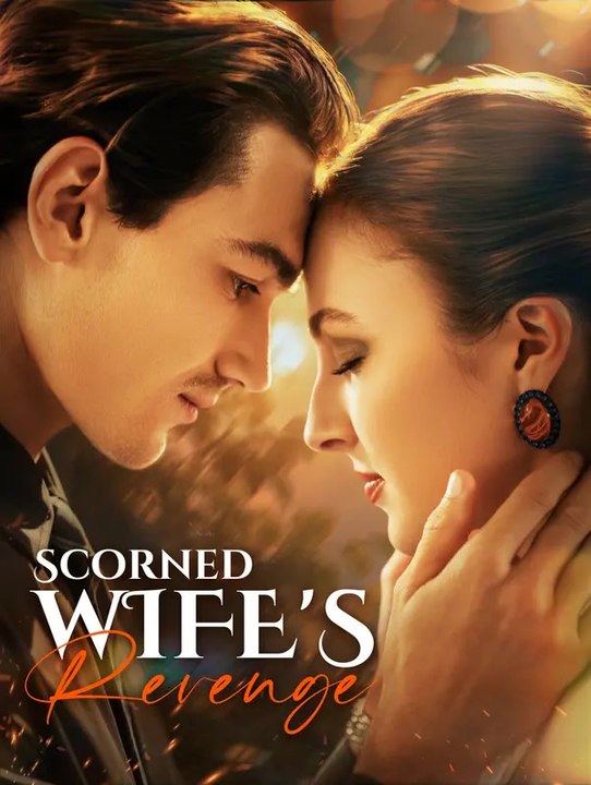 Scorned Wife's Revenge | Komplette Serie | Short Drama Deutsch