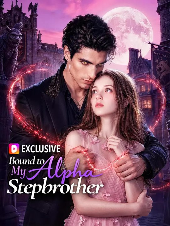 Bound to My Alpha Stepbrother | Komplette Serie | Short Drama Deutsch