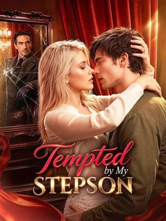 Tempted by My Step Son full movie