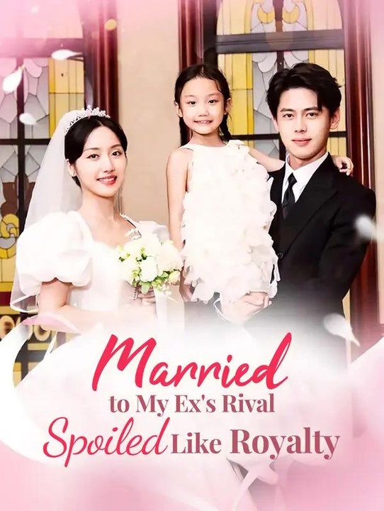 Married to My Ex's Rival,  Spoiled Like Royalty | Serie Completa | Short Drama Italiano