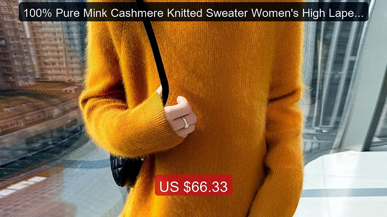 100% Pure Mink Cashmere Knitted Sweater Women's High Lapel Lar... -- Hot Deal 2026 | Limited Offer!
