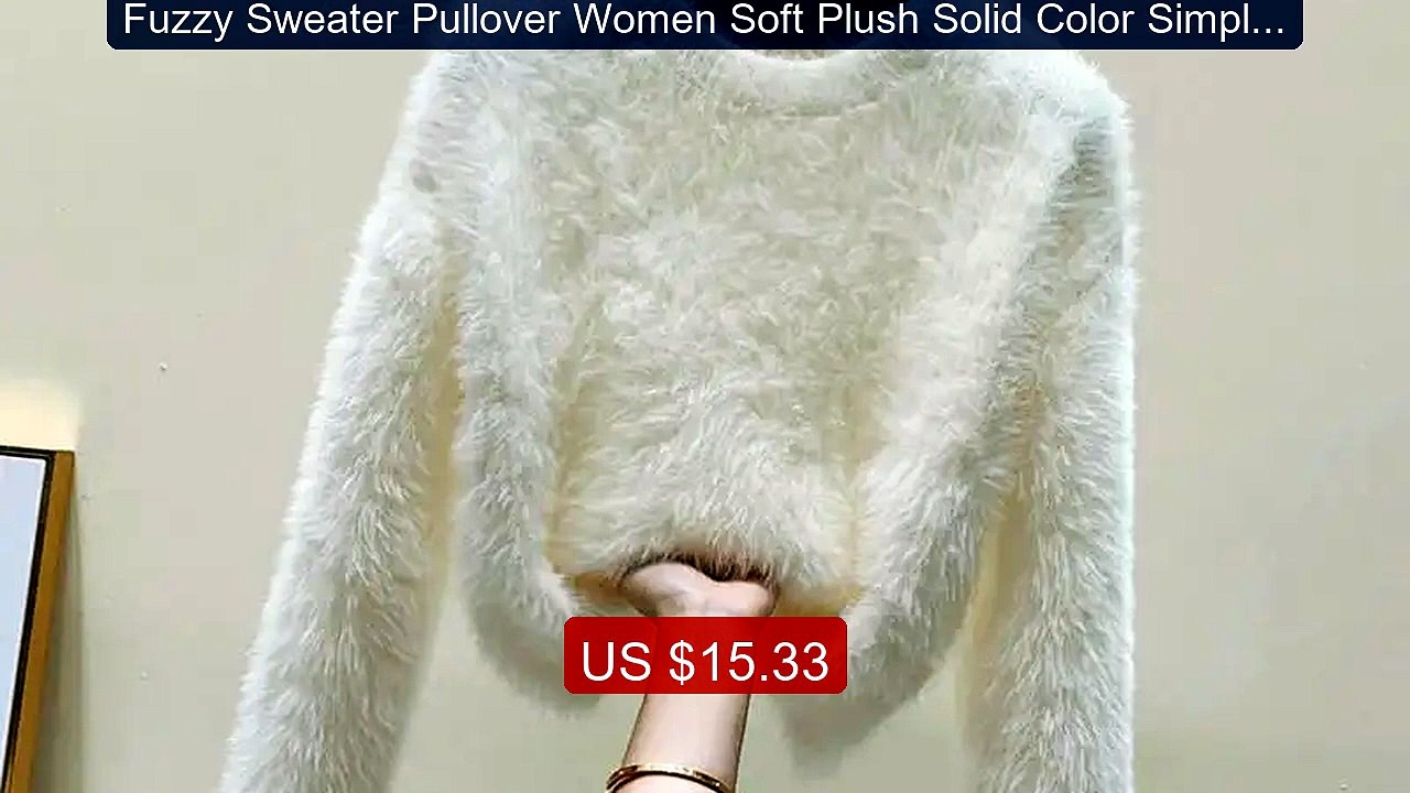 Fuzzy Sweater Pullover Women Soft Plush Solid Color Simple Swe... -- Hot Deal 2026 | Limited Offer!