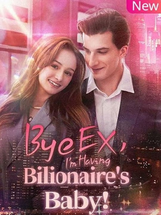 Bye Ex I'm Having Billionaire's Baby #🔥🔥🔥FULL MOVIES ENGLISH SUB 2026