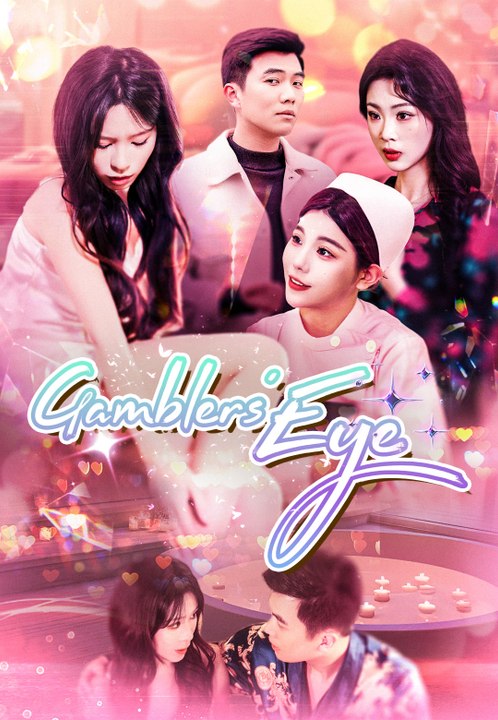 Gamblers' Eye | Full Series | Short Drama English