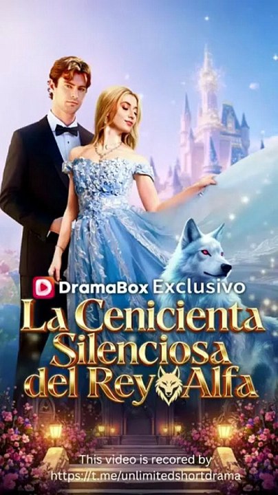 La Cenicienta Silenciosa del Rey Alfa - Episodio Completo Romance Fantástico, Hombre Lobo, ADB [Full Movie]