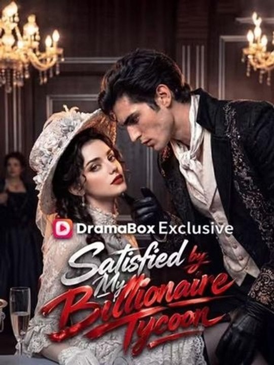 Satisfied By My Billionaire Tycoon MOVIE English Sub | Full Movie 2026 | Drama Pulse