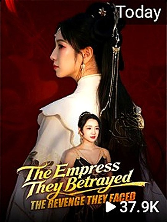 The Empress They Betrayed, the Revenge They Faced Episode Full Episode | Reel Nova