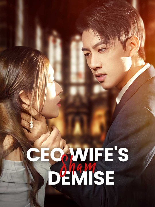 CEO Wife's Sham Demise | Short Drama Full HD 720p