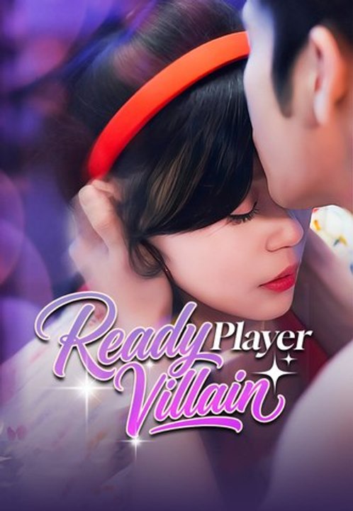 Ready Player Villain | Full Series | Short Drama English