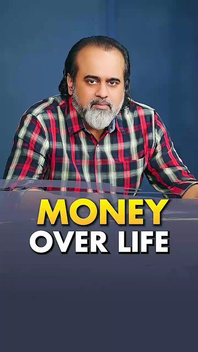 Money Over Life || Acharya Prashant