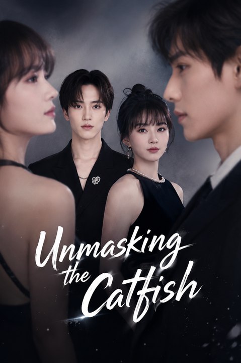 Unmasking the Catfish- Full Drama Movie English Sub