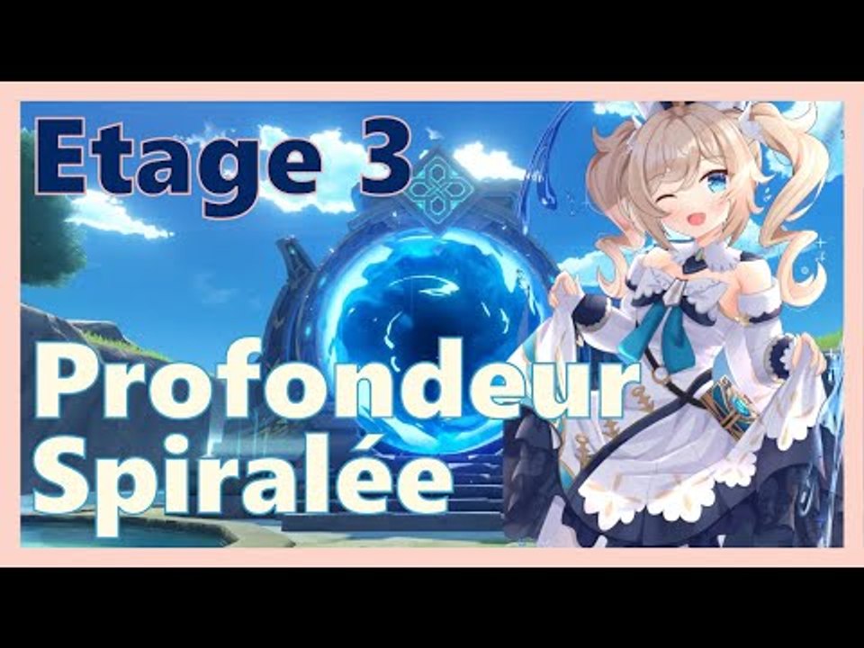 Genshin Impact FR | Let's Play #23 : Profondeur Spiralée Étage 3 !