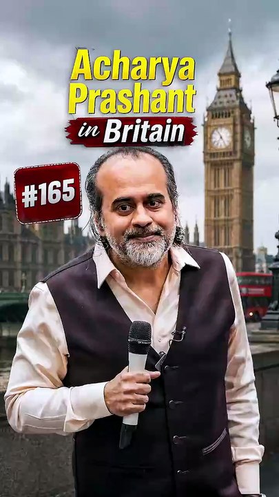Acharya Prashant in Britain #165